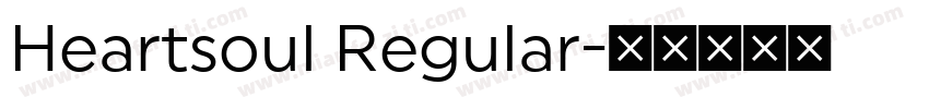 Heartsoul Regular字体转换